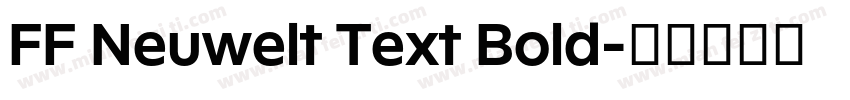 FF Neuwelt Text Bold字体转换